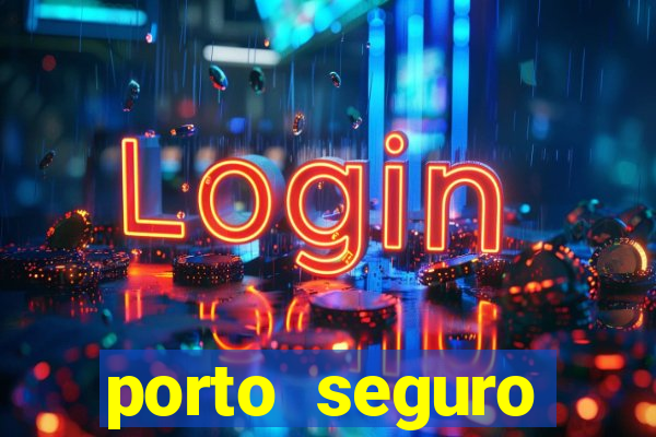 porto seguro reclame aqui